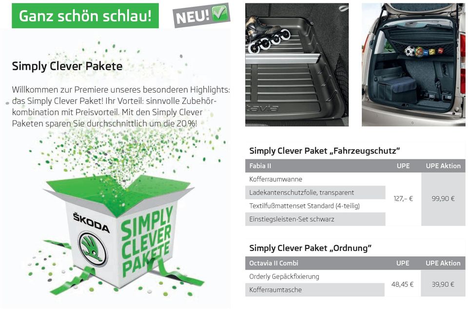 Simply Clever Paket Fahrzeugschutz Fabia II UPE UPE Aktion Kofferraumwanne Ladekantenschutzfolie, transparent Textilfußmattenset Standard