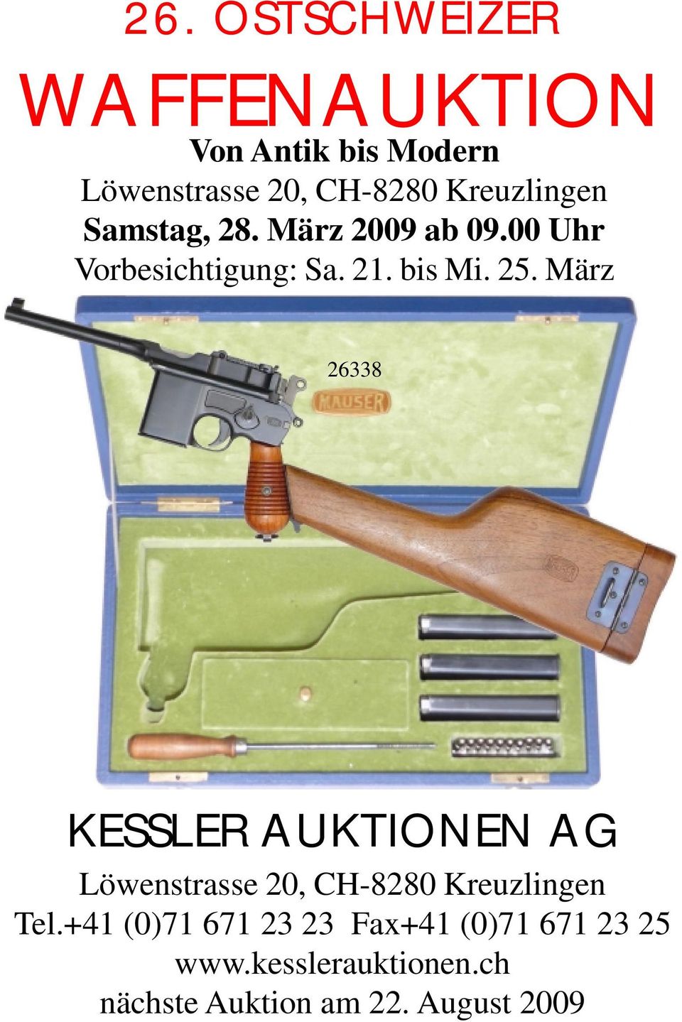 März 26338 KESSLER AUKTIONEN AG Löwenstrasse 20, CH-8280 Kreuzlingen Tel.