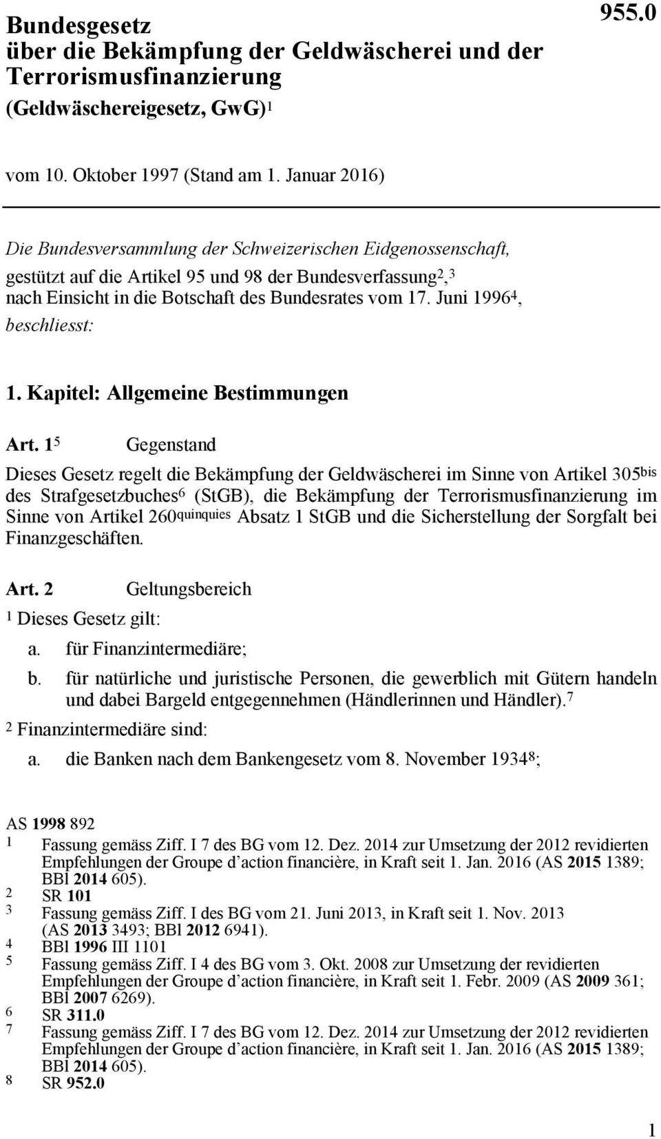 Juni 1996 4, beschliesst: 1. Kapitel: Allgemeine Bestimmungen Art.