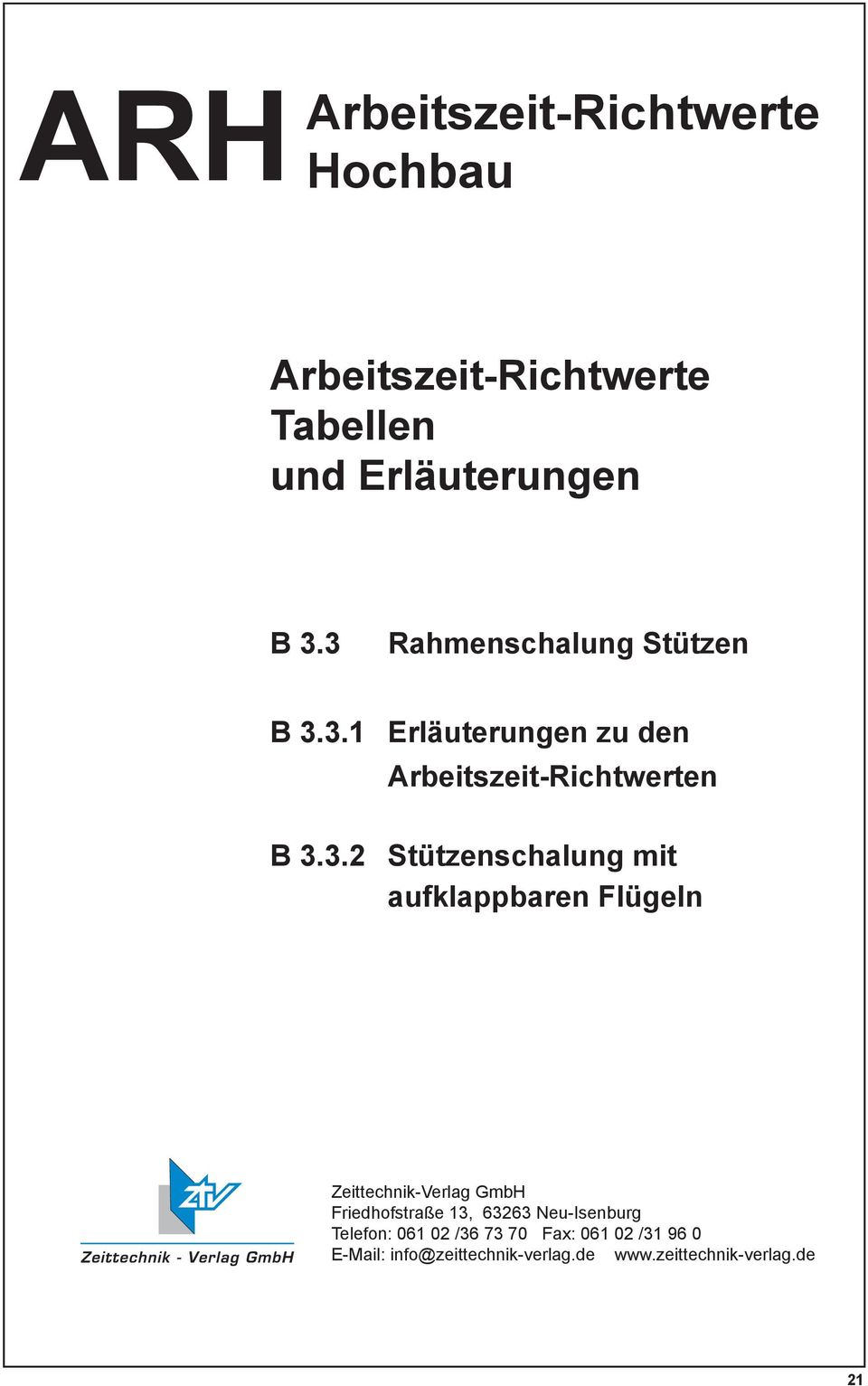 Stützenschalung mit aufklappbaren Flügeln Zeittechnik-Verlag GmbH Friedhofstraße 13, 63263