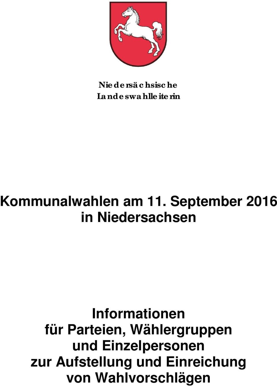 September 2016 in Niedersachsen Informationen für