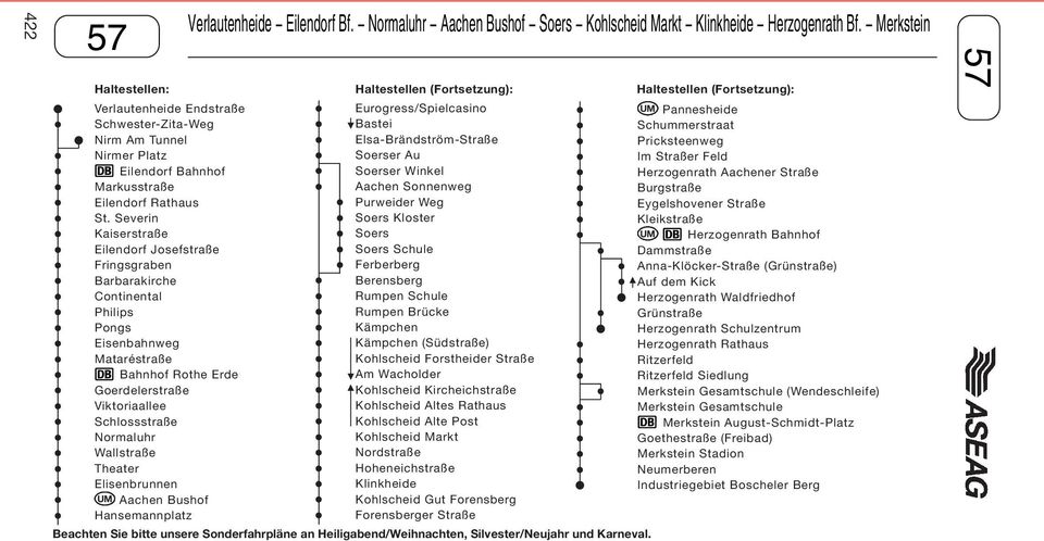 Severin Kaiserstraße Purweider Weg Kloster Eilendorf Josefstraße Schule Ferberberg Barbarakirche Continental Rumpen Schule Philips Pongs Rumpen Brücke Eisenbahnweg Mataréstraße Bahnhof Rothe Erde