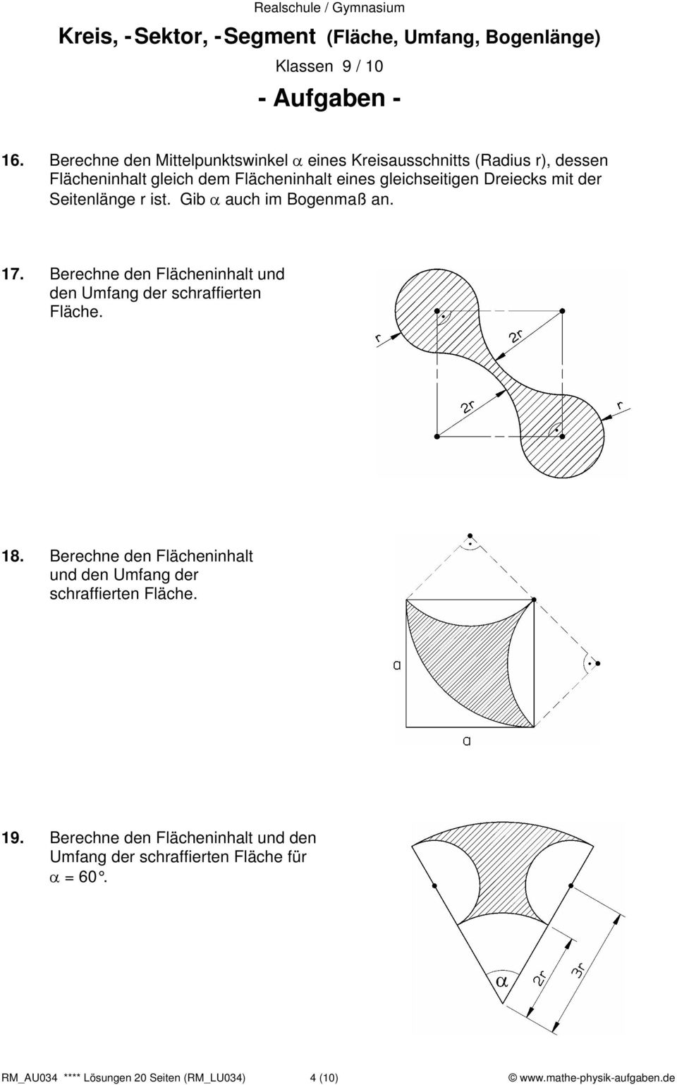 Berechne den Flächeninhalt und den Umfang der schraffierten Fläche. 18.