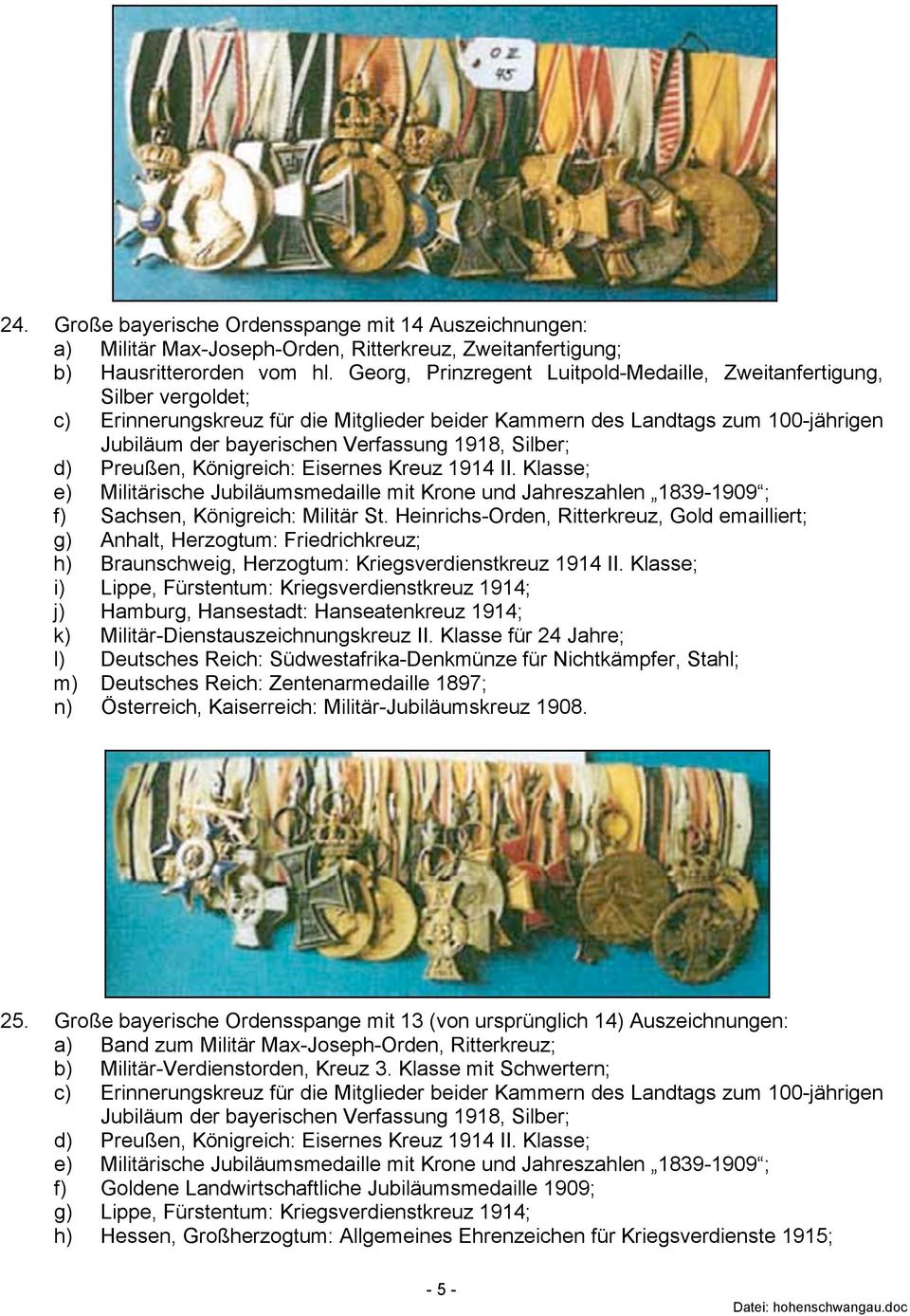 Silber; d) Preußen, Königreich: Eisernes Kreuz 1914 II. Klasse; e) Militärische Jubiläumsmedaille mit Krone und Jahreszahlen 1839-1909 ; f) Sachsen, Königreich: Militär St.
