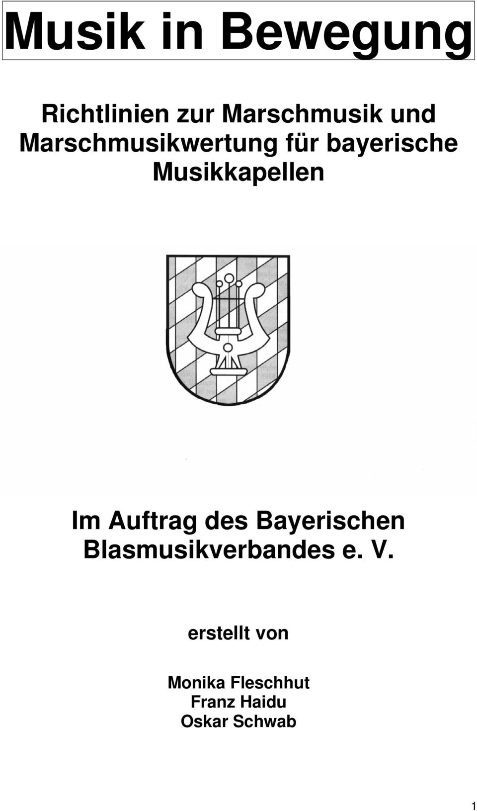 Auftrag des Bayerischen Blasmusikverbandes e. V.