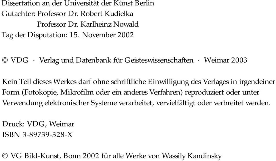 November 2002 VDG Verlag und Datenbank für Geisteswissenschaften Weimar 2003 Kein Teil dieses Werkes darf ohne schriftliche Einwilligung des