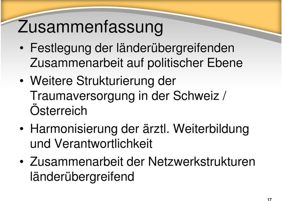 Schweiz / Österreich Harmonisierung der ärztl.