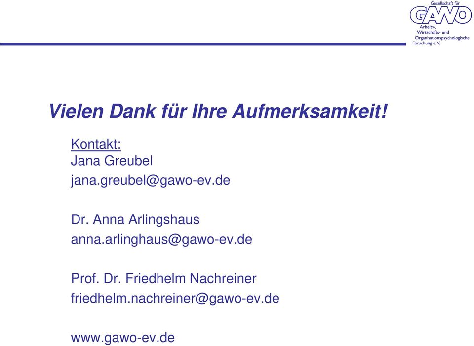 Anna Arlingshaus anna.arlinghaus@gawo-ev.de Prof.
