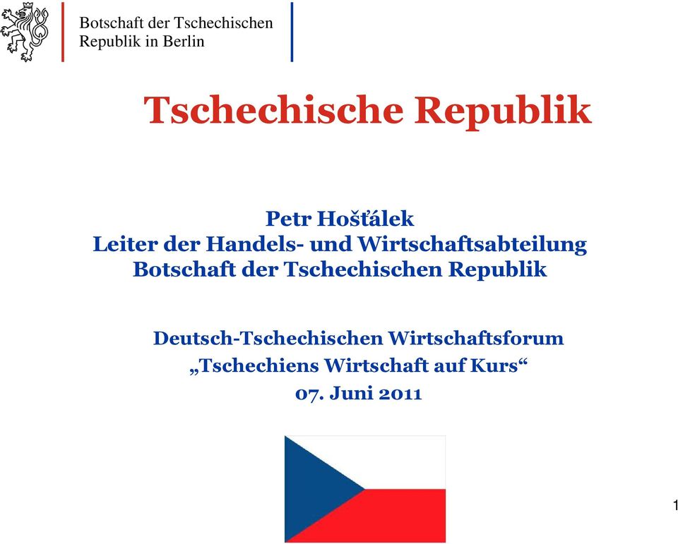 Wirtschaftsabteilung Botschaft der Tschechischen Republik
