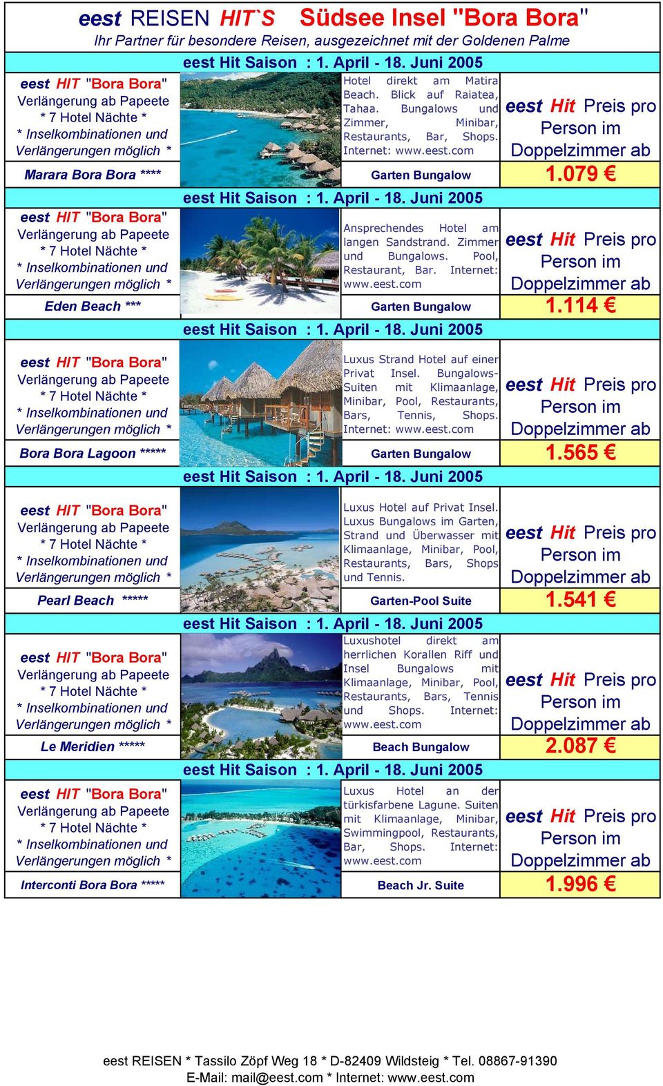 Bungalows- Suiten mit Klimaanlage, Minibar, Restaurants, Bars, Tennis, Shops. Bora Bora Lagoon ***** Garten Bungalow 1.565 Luxus Hotel auf Privat Insel.