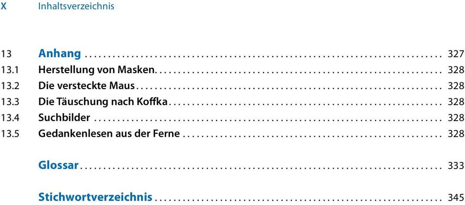 .......................................................................... 328 13.5 Gedankenlesen aus der Ferne........................................................ 328 Glossar.