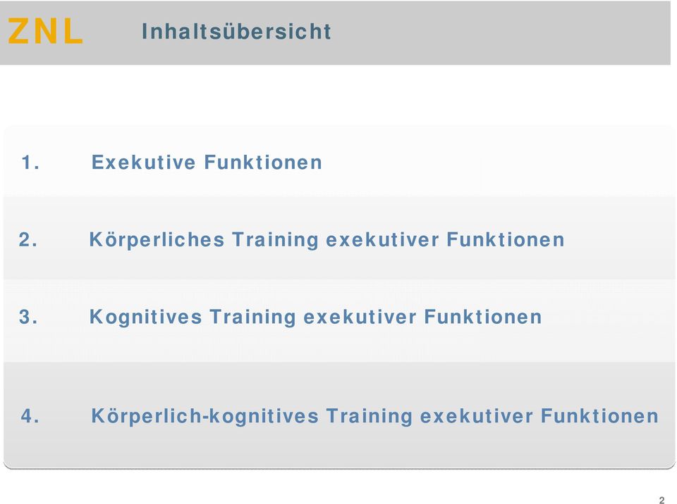 Kognitives Training exekutiver Funktionen 4.