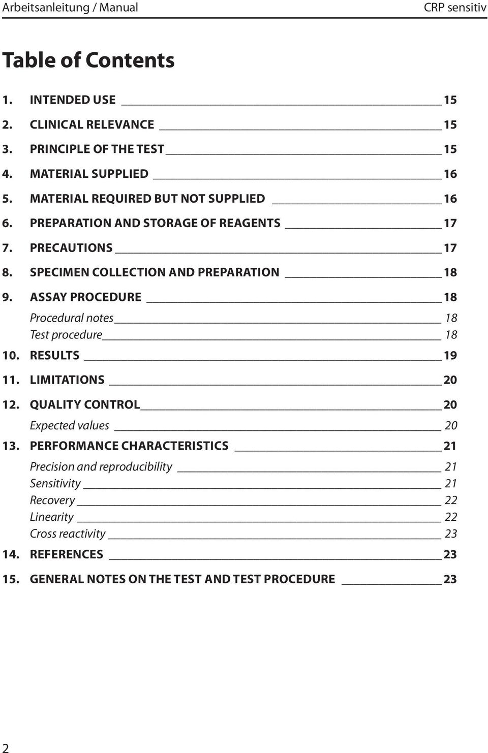 ASSAY PROCEDURE 18 Procedural notes 18 Test procedure 18 10. RESULTS 19 11. LIMITATIONS 20 12. QUALITY CONTROL 20 Expected values 20 13.