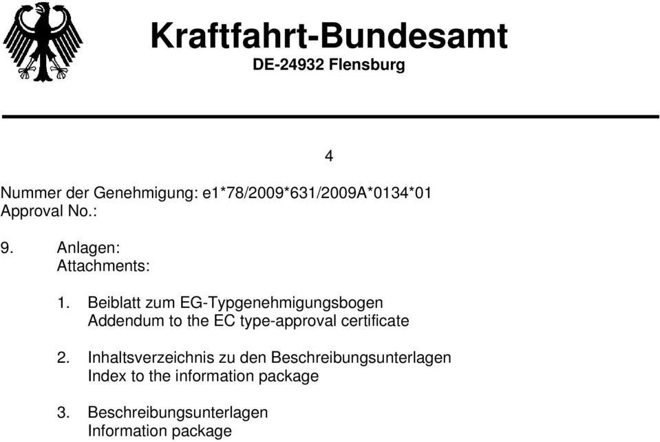 Beiblatt zum EG-Typgenehmigungsbogen Addendum to the EC type-approval