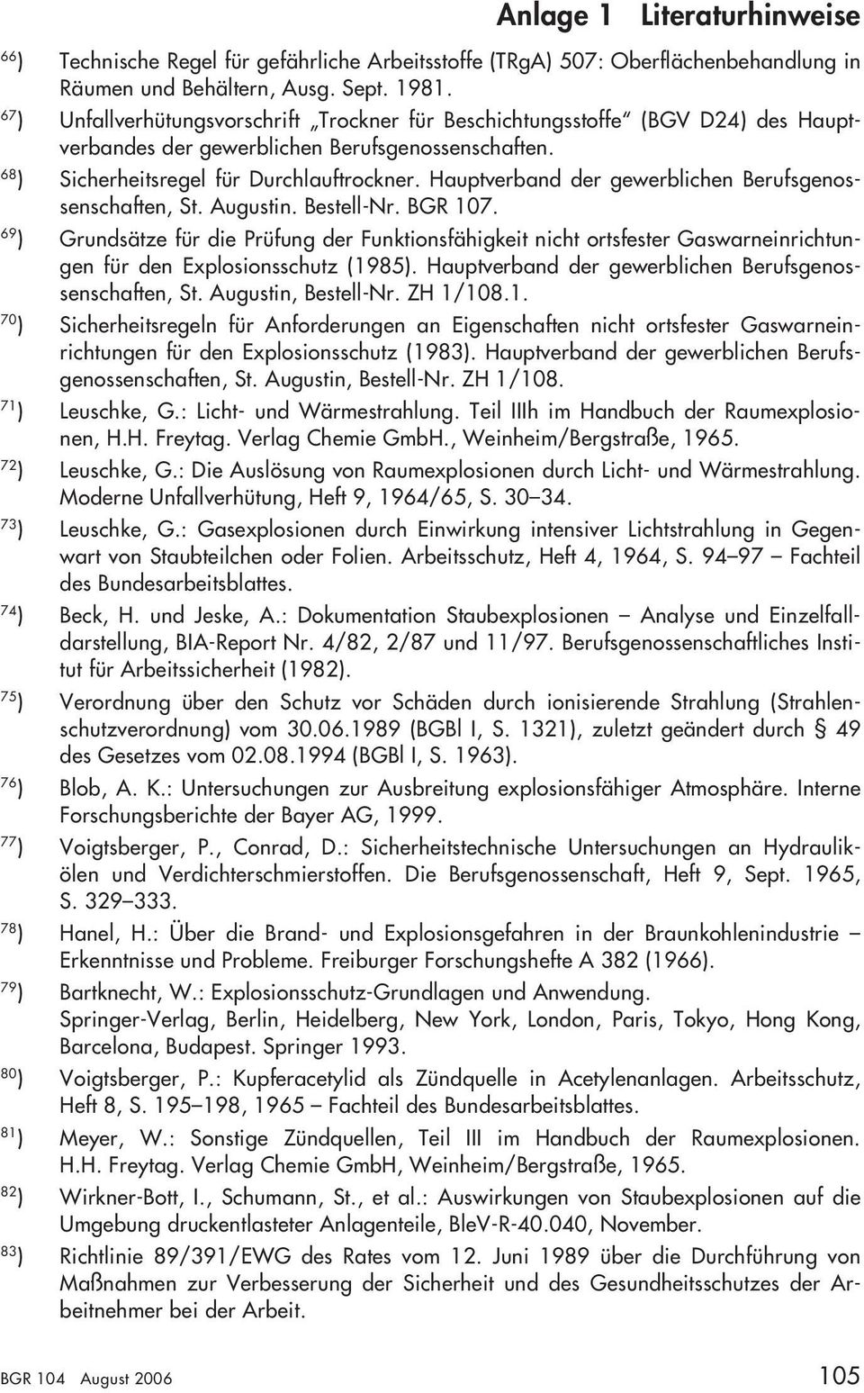 Hauptverband der gewerblichen Berufsgenossenschaften, St. Augustin. Bestell-Nr. BGR 107.