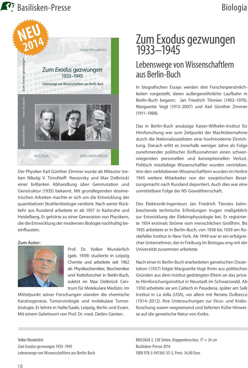 Wissenschaftlern aus Berlin-Buch BASILISKEN-PRESSE Der Physiker Karl Günther Zimmer wurde als Mitautor (neben Nikolaj V.