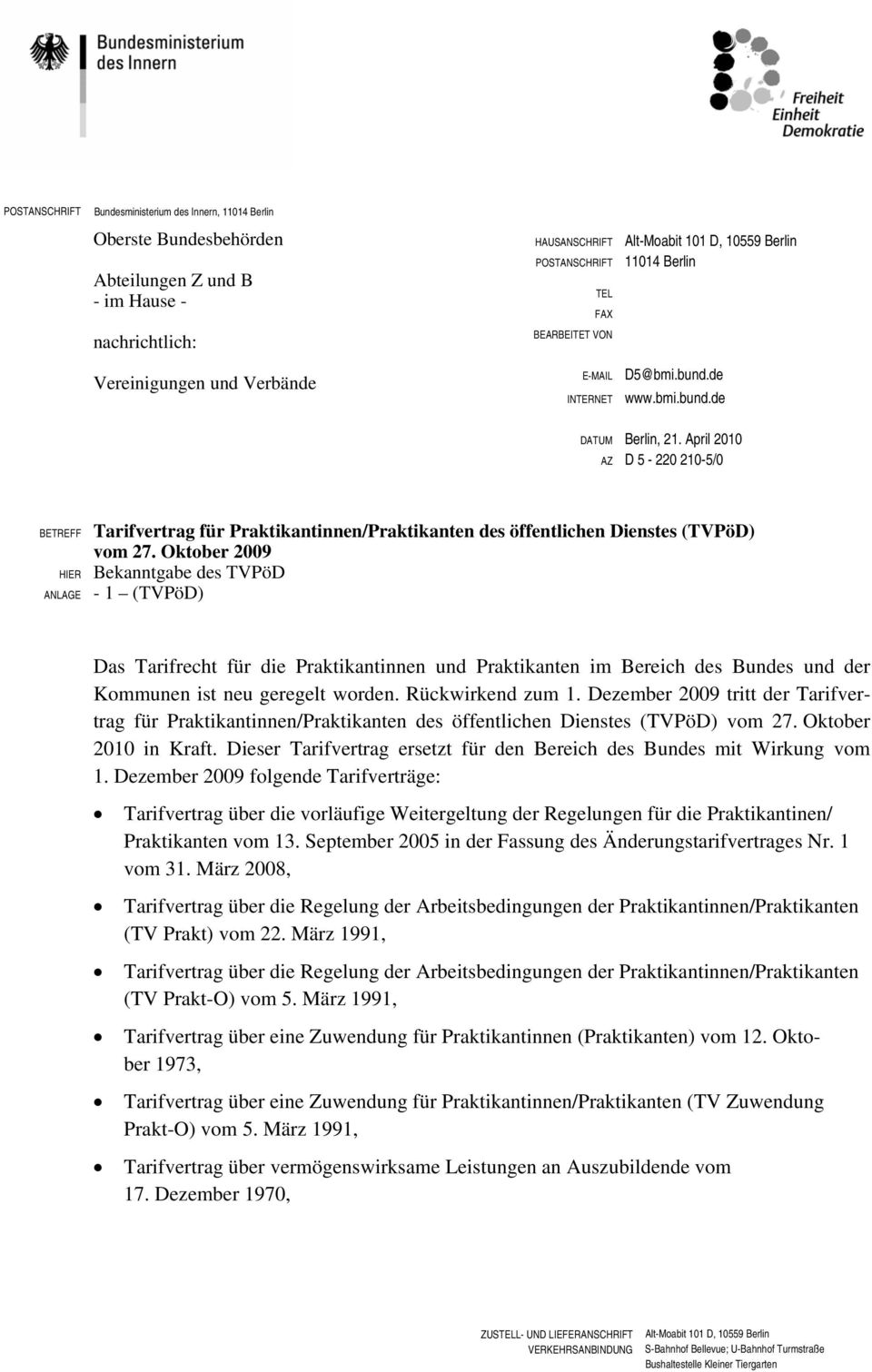 April 2010 AZ D 5-220 210-5/0 BETREFF Tarifvertrag für Praktikantinnen/Praktikanten des öffentlichen Dienstes (TVPöD) vom 27.