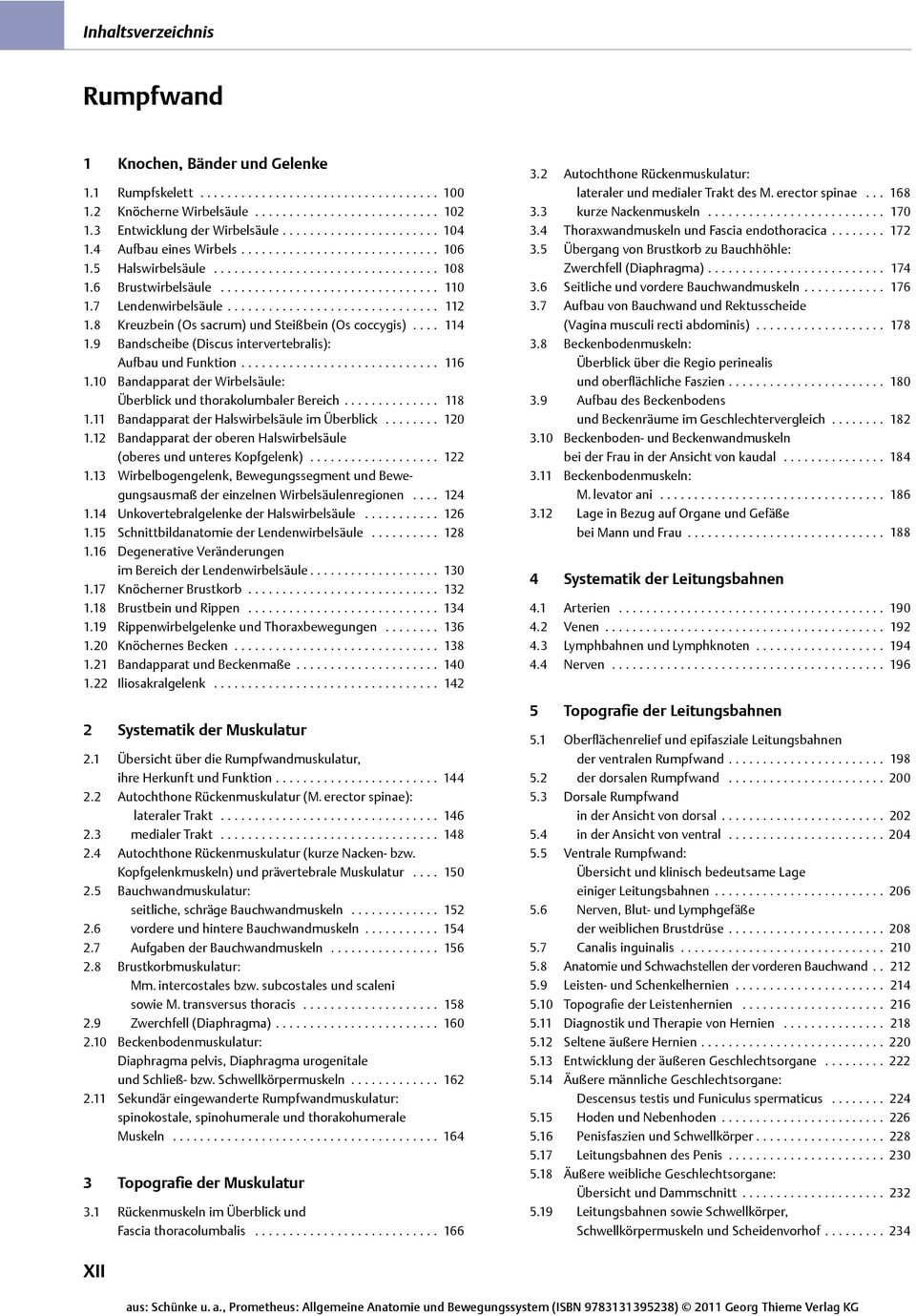 8 Kreuzbein (Os sacrum) und Steißbein (Os coccygis).... 114 1.9 Bandscheibe (Discus intervertebralis): Aufbau und Funktion............................. 116 1.