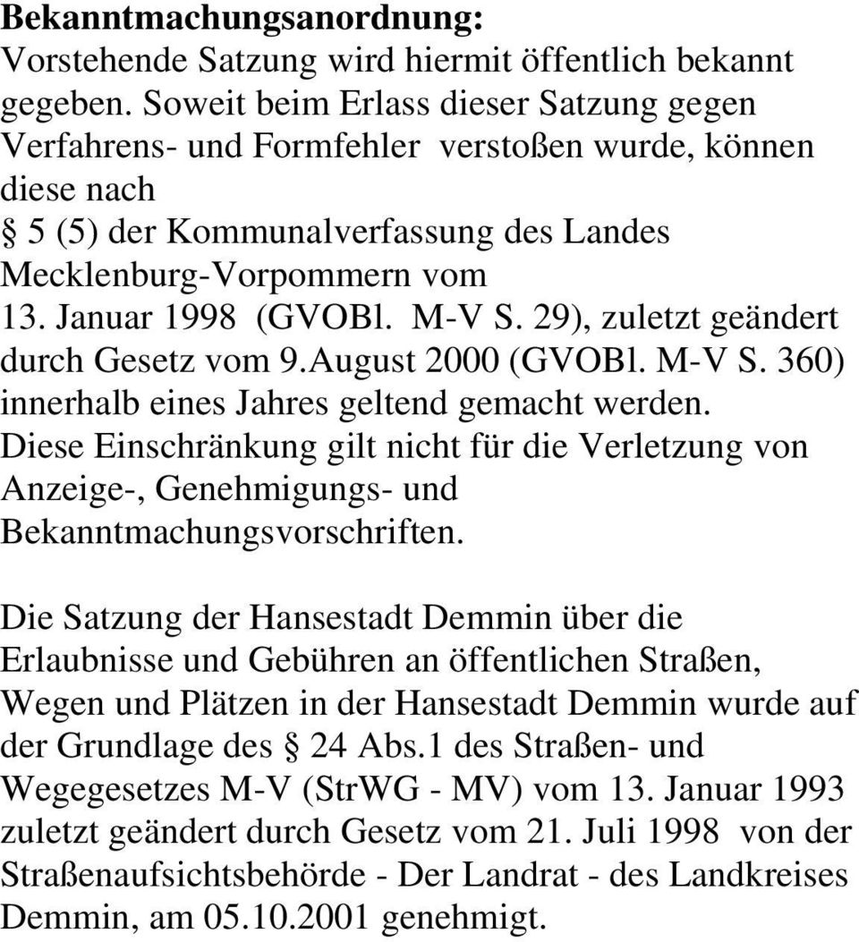 29), zuletzt geändert durch Gesetz vom 9.August 2000 (GVOBl. M-V S. 360) innerhalb eines Jahres geltend gemacht werden.