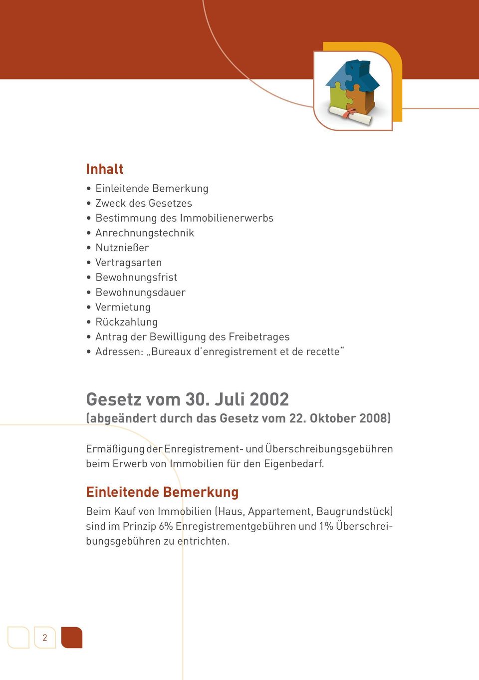 Juli 2002 (abgeändert durch das Gesetz vom 22.