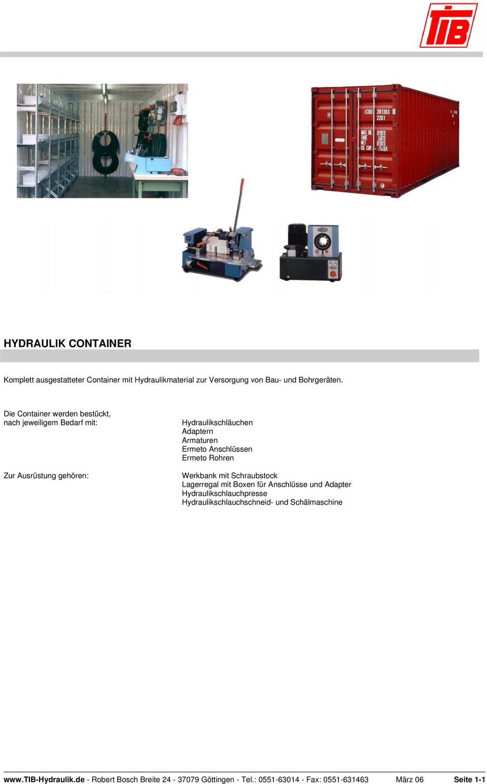 Anschlüssen Ermeto Rohren Werkbank mit Schraubstock Lagerregal mit Boxen für Anschlüsse und Adapter Hydraulikschlauchpresse