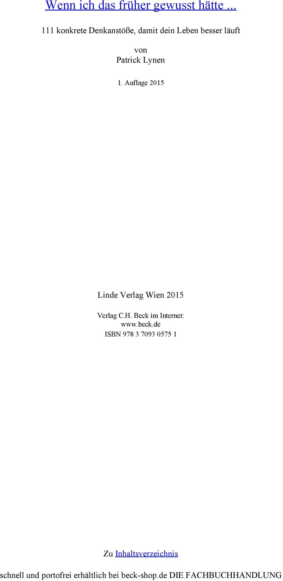 Auflage 2015 Linde Verlag Wien 2015 Verlag C.H. Beck im Internet: www.beck.