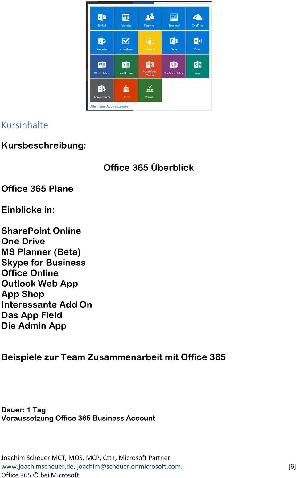 Add On Das App Field Die Admin App Beispiele zur Team Zusammenarbeit mit Office 365 Dauer: 1 Tag
