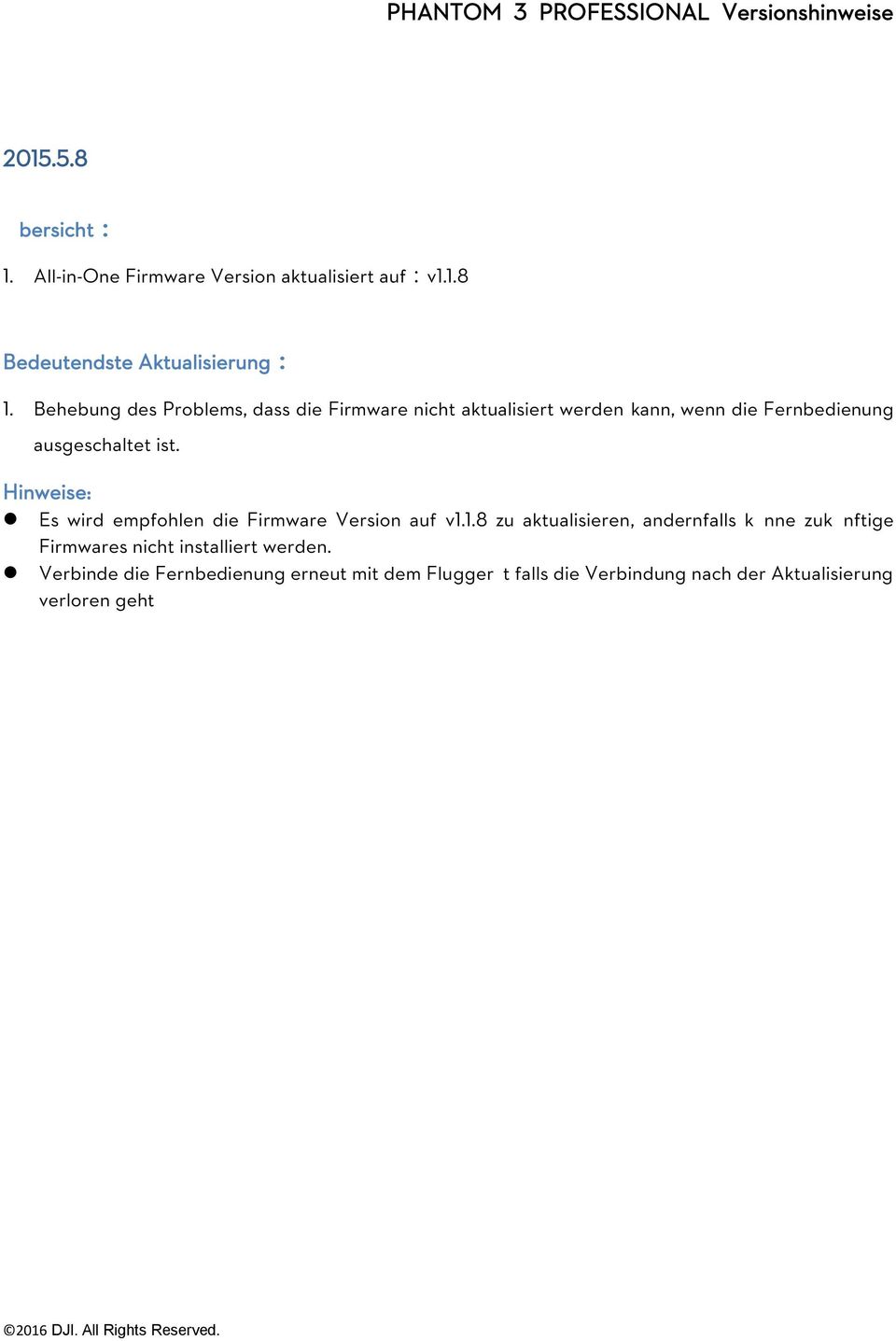 Hinweise: Es wird empfohlen die Firmware Version auf v1.