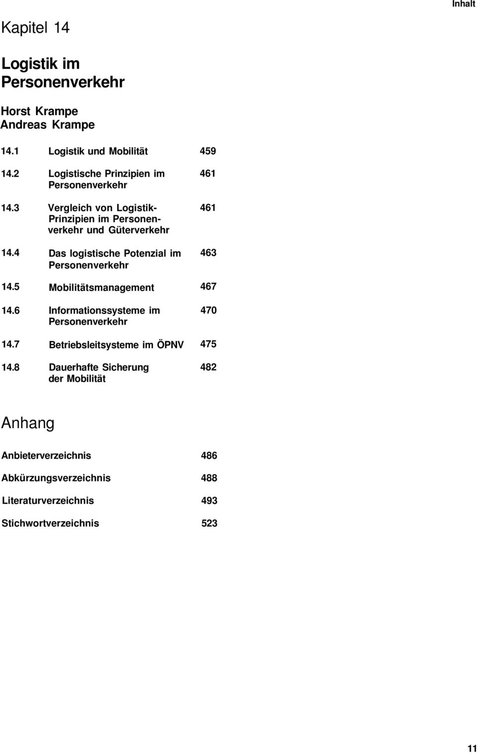 Güterverkehr Das logistische Potenzial im Personenverkehr Mobilitätsmanagement Informationssysteme im Personenverkehr