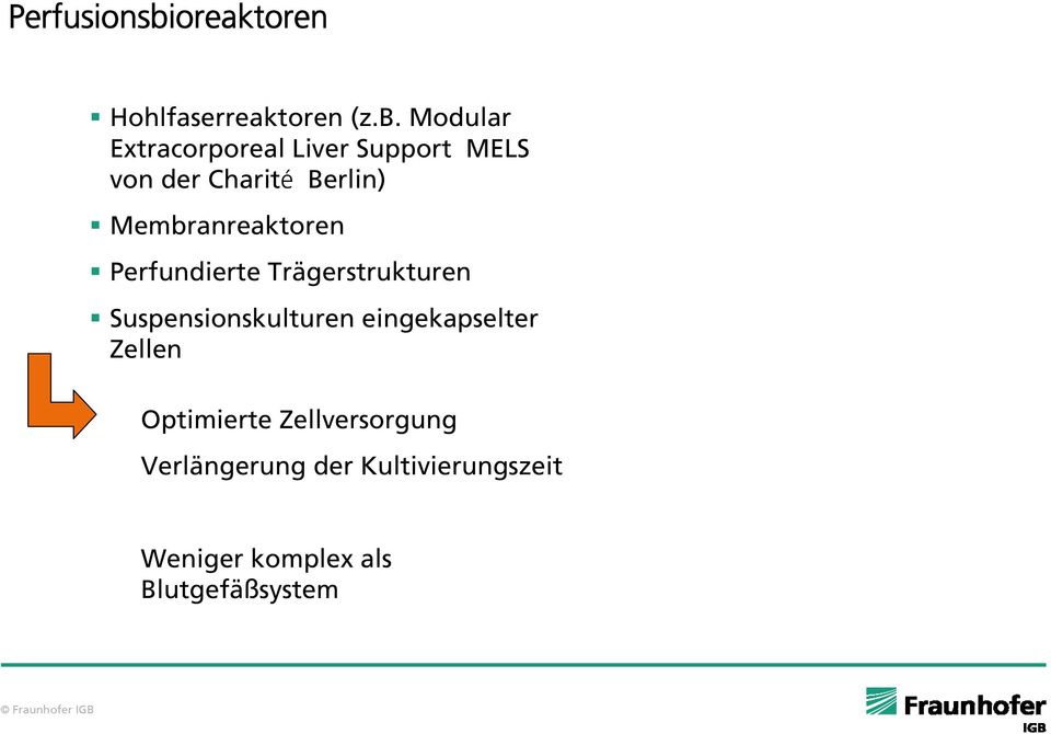 Modular Extracorporeal Liver Support MELS von der Charité Berlin)