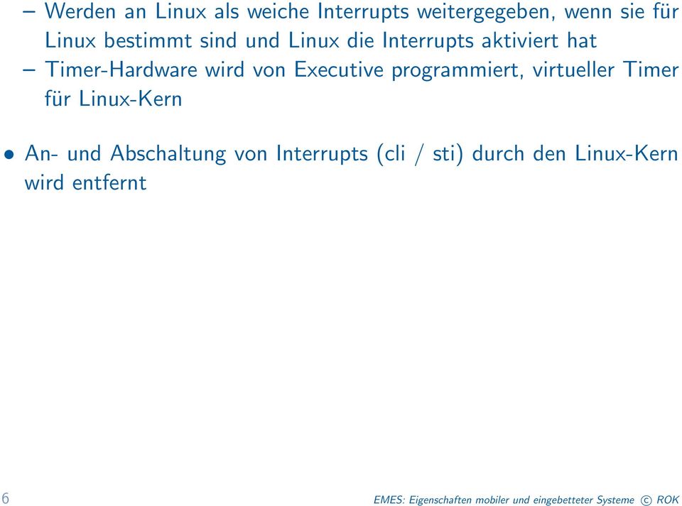 virtueller Timer für Linux-Kern An- und Abschaltung von Interrupts (cli / sti) durch