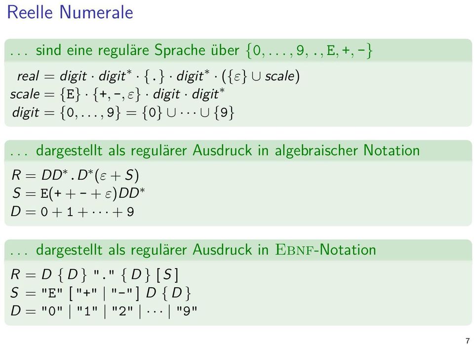 .. dargestellt als regulärer Ausdruck in algebraischer Notation R = DD.