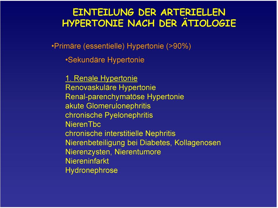 Renale Hypertonie Renovaskuläre Hypertonie Renal-parenchymatöse Hypertonie akute