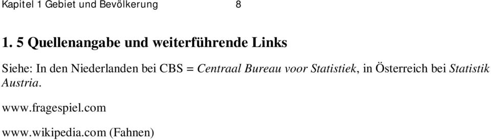 Niederlanden bei CBS = Centraal Bureau voor Statistiek,