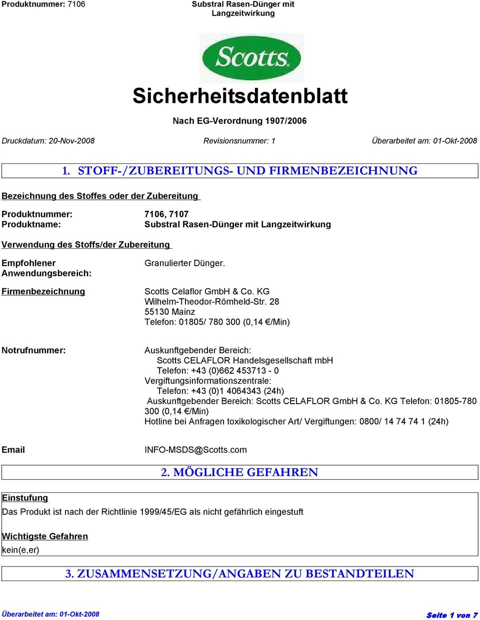 Firmenbezeichnung Granulierter Dünger. Scotts Celaflor GmbH & Co. KG Wilhelm-Theodor-Römheld-Str.