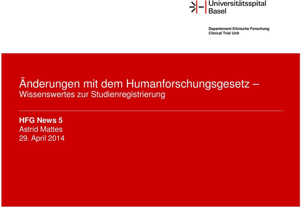 Humanforschungsgesetz Wissenswertes zur