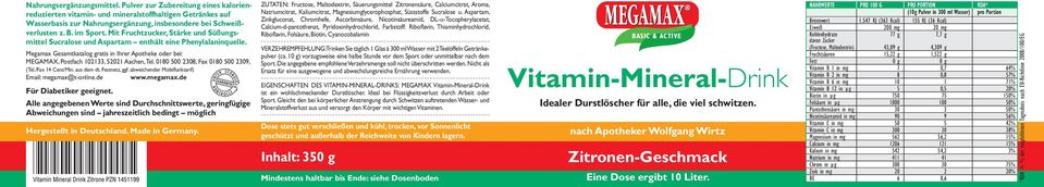 Biotin, Cyanocobalamin EIGENSCHAFTEN DES VITAMIN-MINERAL-DRINKS: MEGAMAX Zitronen-Geschmack Brennwert 1.