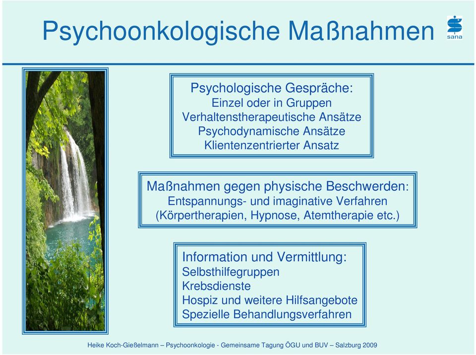 Entspannungs- und imaginative Verfahren (Körpertherapien, Hypnose, Atemtherapie etc.
