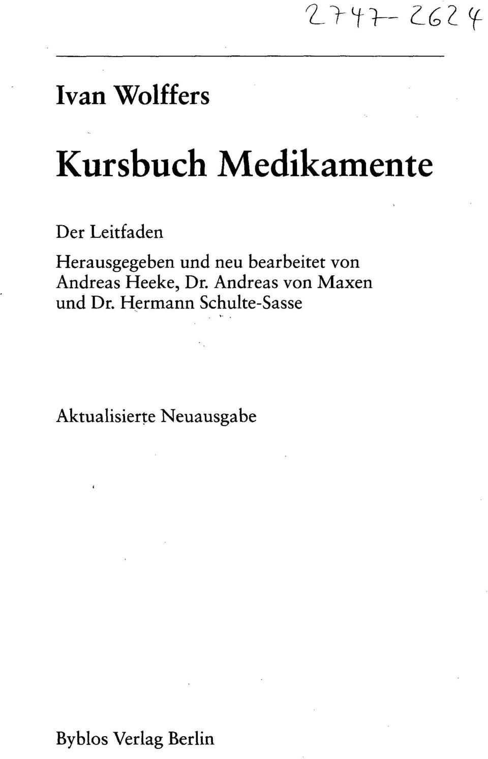 Heeke, Dr. Andreas von Maxen und Dr.