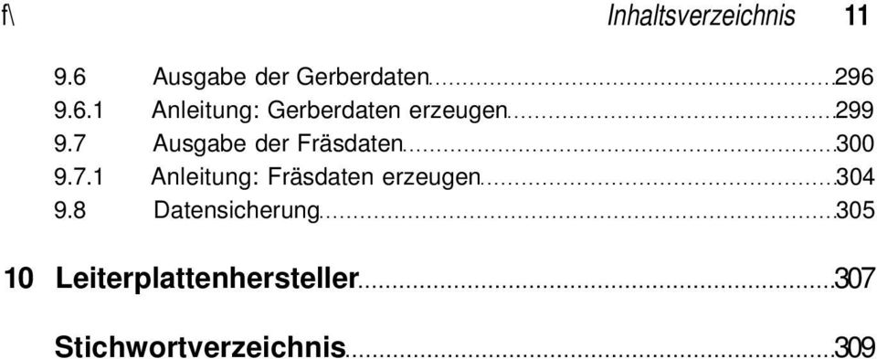 9.6.1 Anleitung: Gerberdaten erzeugen 299 9.