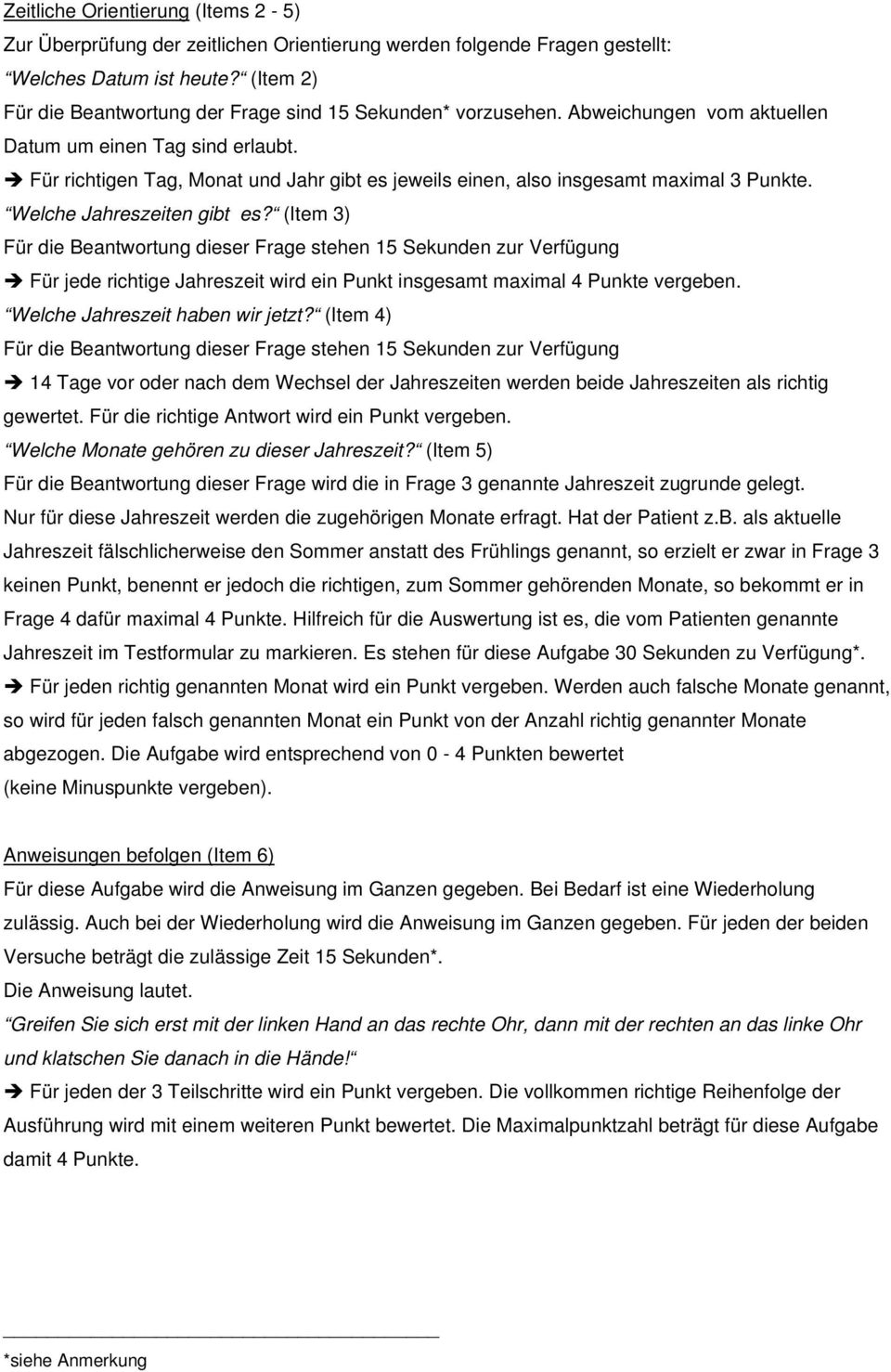 Für richtigen Tag, Monat und Jahr gibt es jeweils einen, also insgesamt maximal 3 Punkte. Welche Jahreszeiten gibt es?