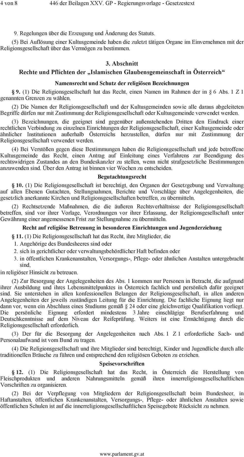 Abschnitt Rechte und Pflichten der Islamischen Glaubensgemeinschaft in Österreich Namensrecht und Schutz der religiösen Bezeichnungen 9.