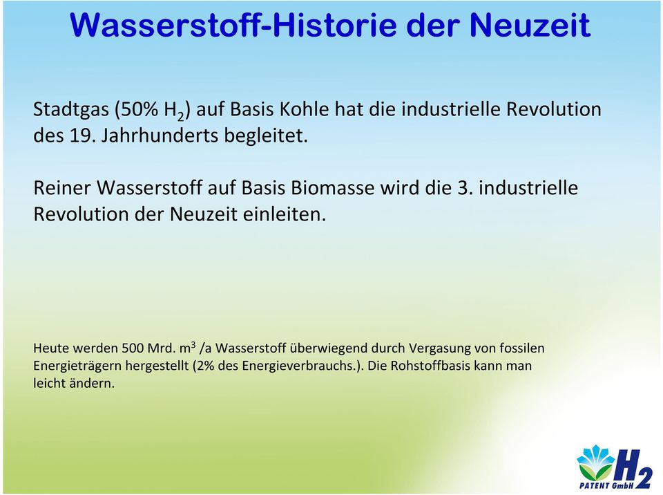 industrielle Revolution der Neuzeit einleiten. Heute werden 500 Mrd.