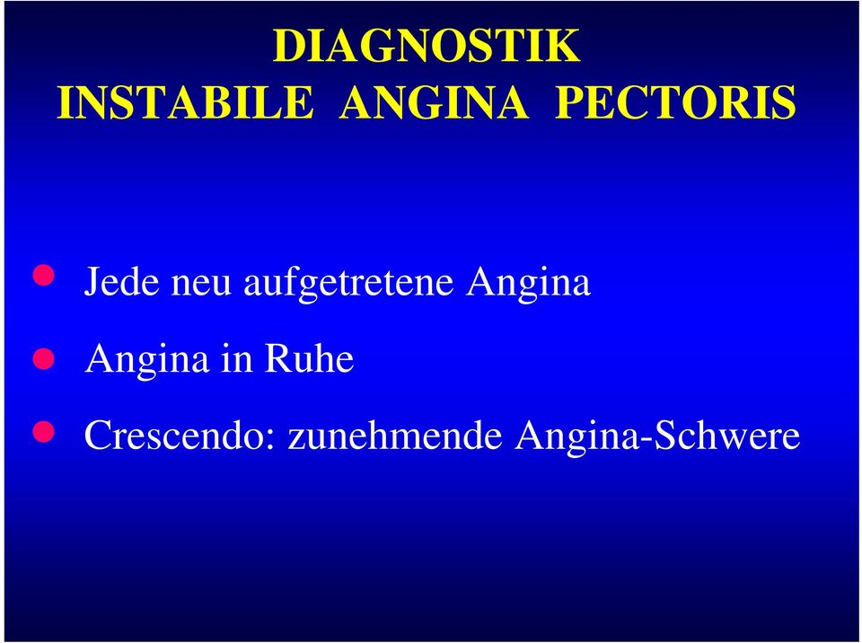 aufgetretene Angina Angina in