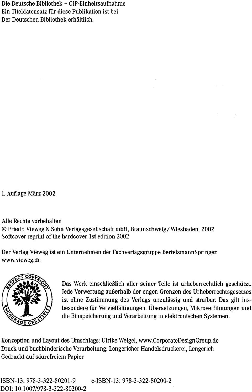 BertelsmannSpringer. www.vieweg.de Das Werk einschließlich aller seiner Teile ist urheberrechtlich geschützt.
