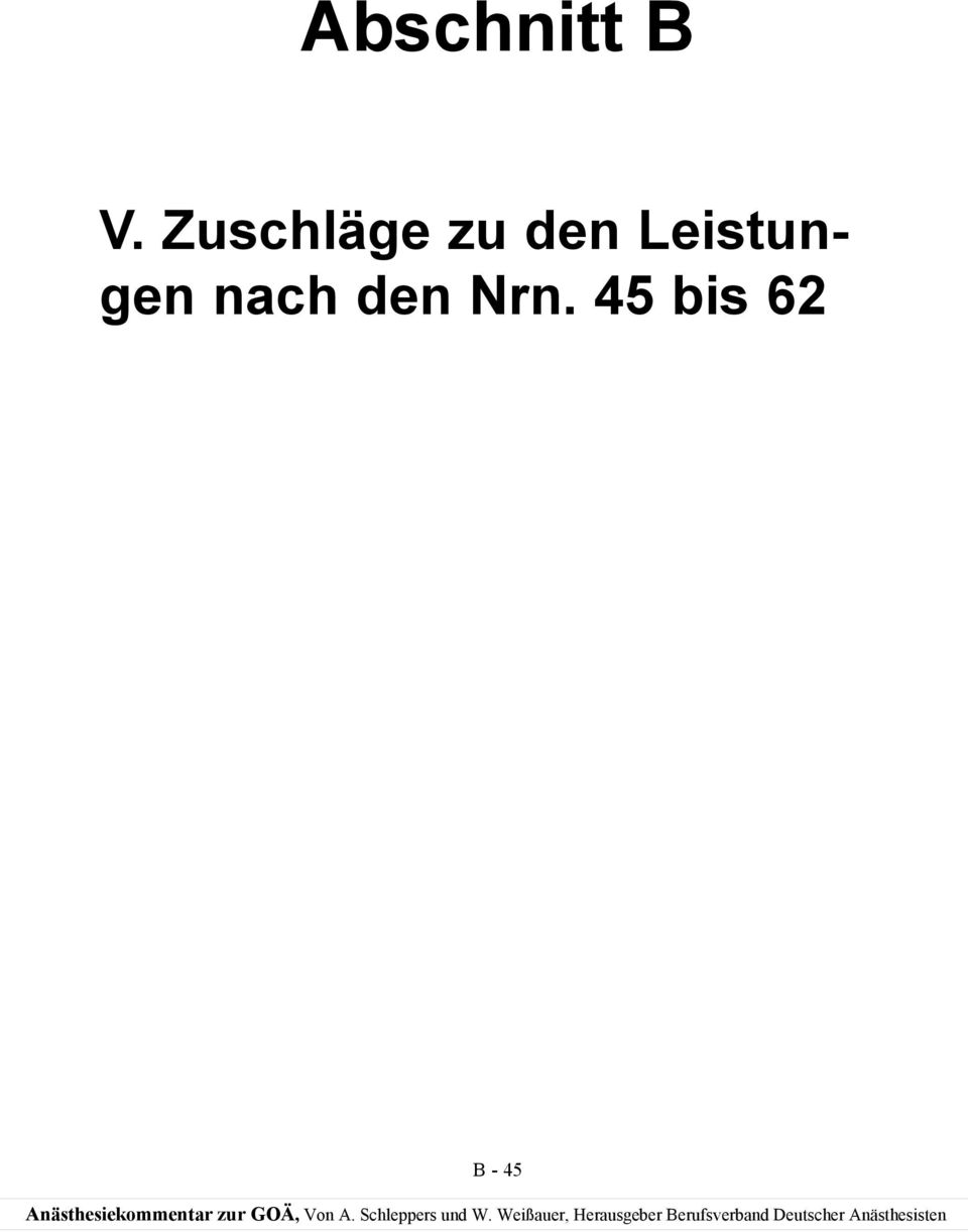 45 bis 62 B - 45 Anästhesiekommentar zur GOÄ,