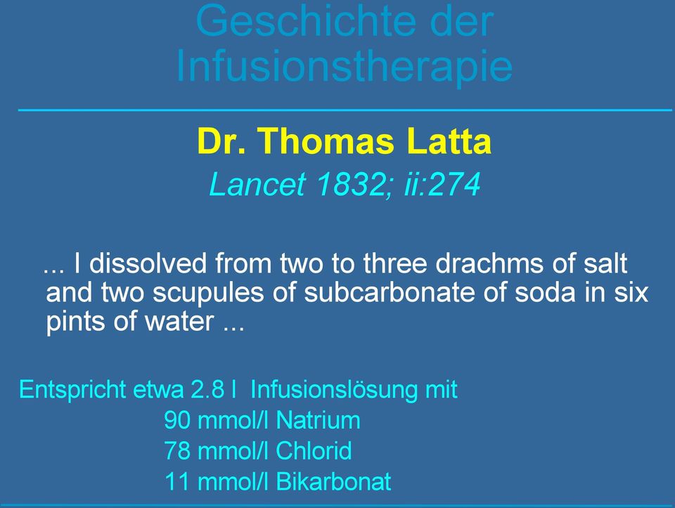 subcarbonate of soda in six pints of water... Entspricht etwa 2.