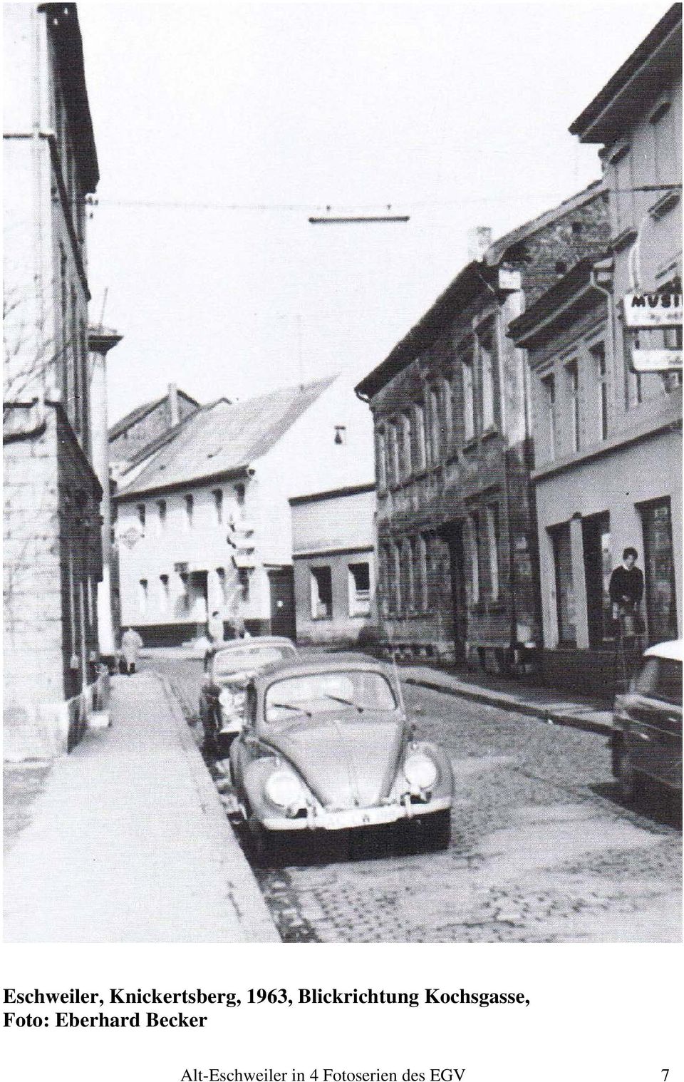 Kochsgasse, Foto: Eberhard