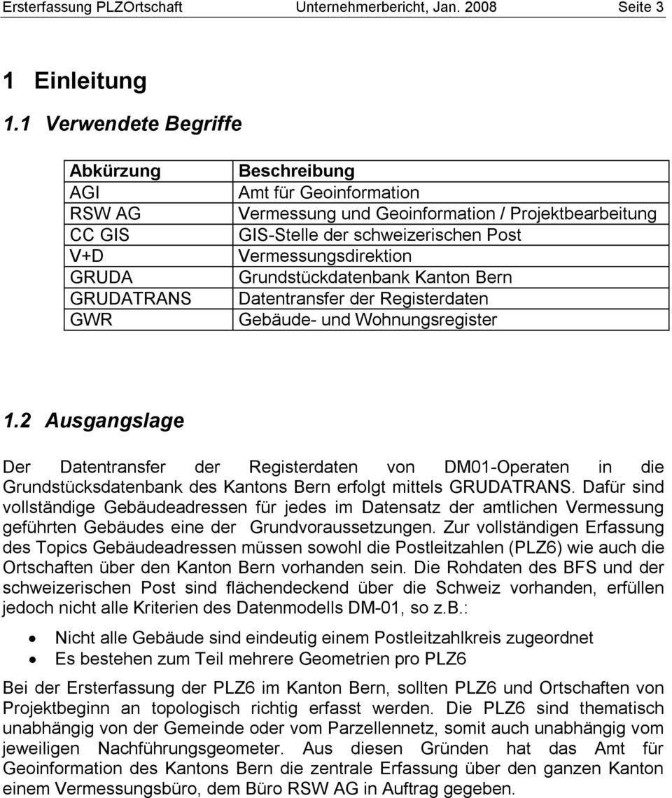 Vermessungsdirektion Grundstückdatenbank Kanton Bern Datentransfer der Registerdaten Gebäude- und Wohnungsregister 1.