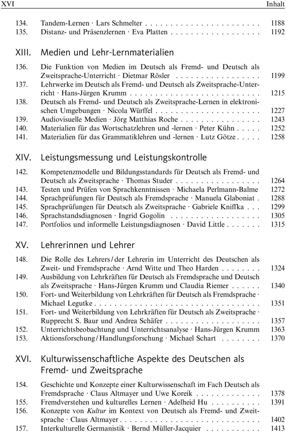 Lehrwerke im Deutsch als Fremd- und Deutsch als Zweitsprache-Unterricht Hans-Jürgen Krumm... 1215 138.